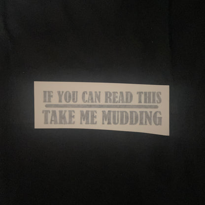 Take Me Mudding Sticker - TrailHead Expeditions